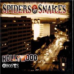 Spiders And Snakes : Hollywood Ghosts